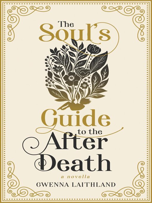 Title details for The Soul's Guide to the After Death by Gwenna Laithland - Available